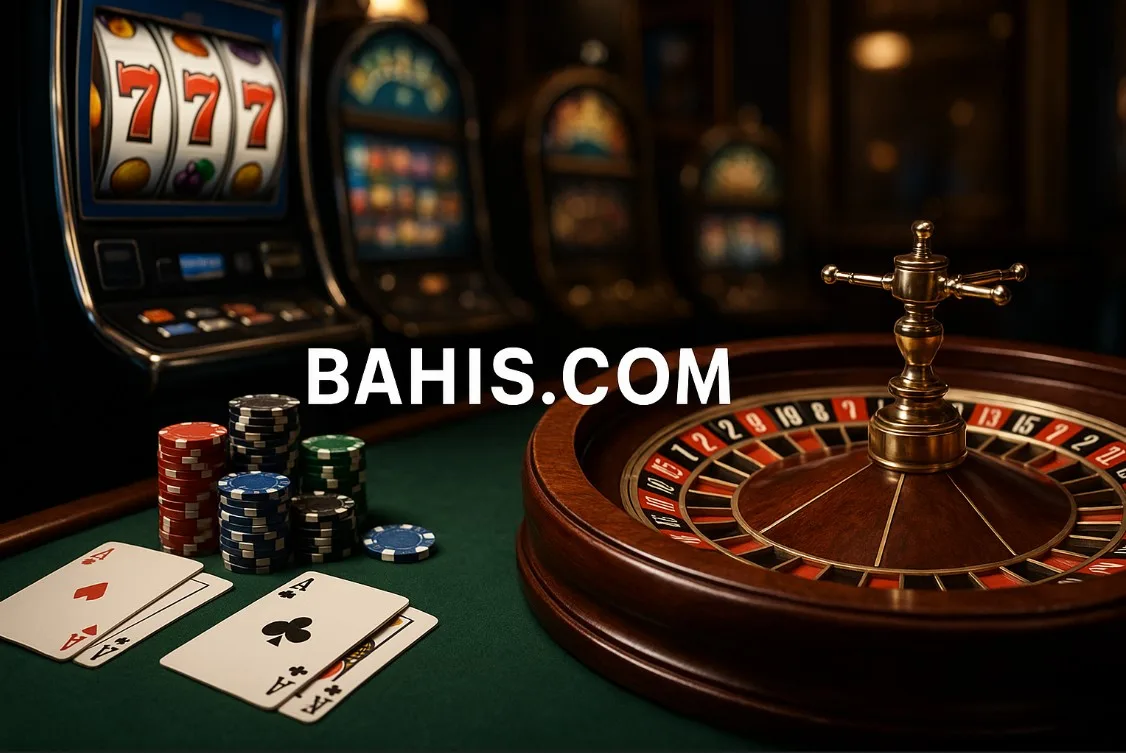 Bahis.com Üyelik Bonusu 2025